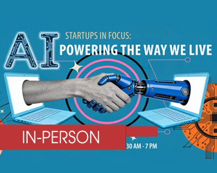 Startups in Focus: AI Powering the Way We Live