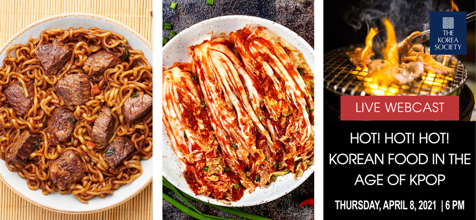 Hot Hot Hot Korean Food in the Age of Kpop