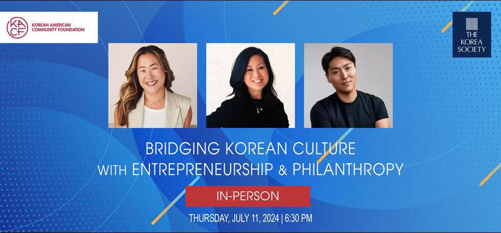 Bridging Korean Culture with Entrepreneurship & Philanthropy